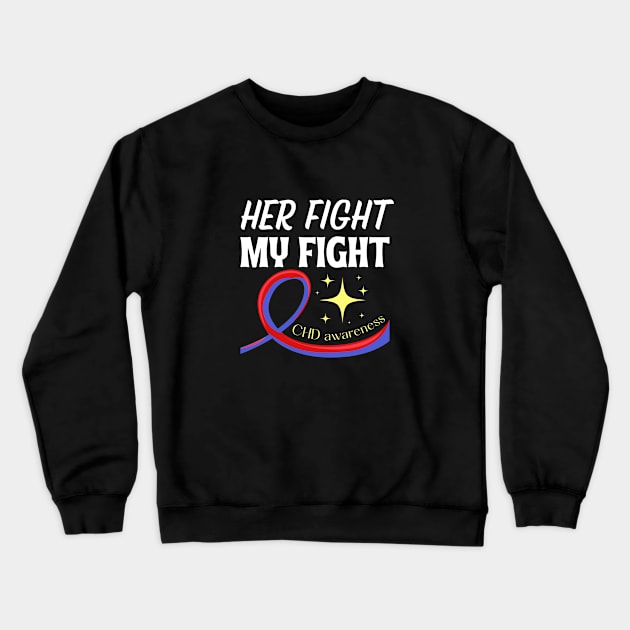 Her fight my fight chd awareness Crewneck Sweatshirt by Tecnofa